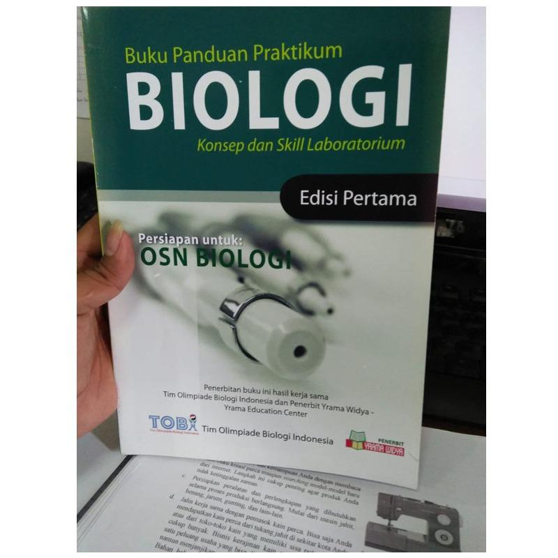 BUKU PANDUAN PRAKTIKUM BIOLOGI KONSEP DAN SKILL LABORATORIUM EDISI PERTAMA