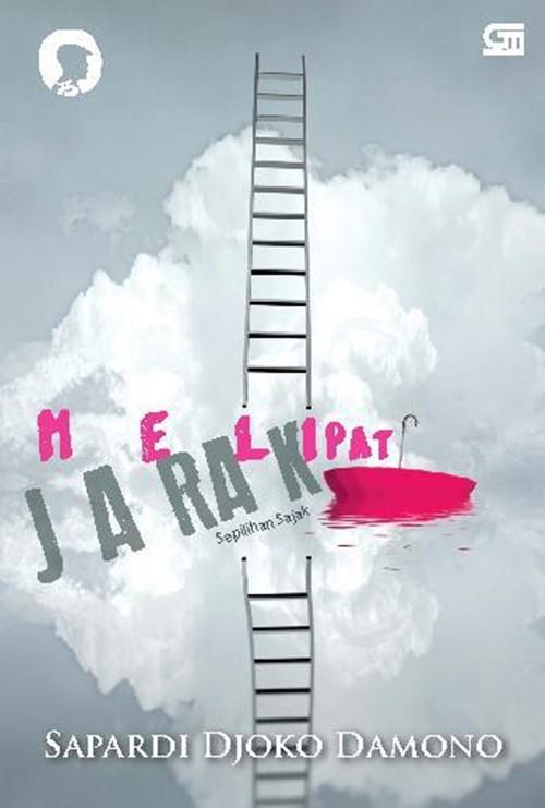 MELIPAT JARAK SAPARDI DJOKO DAMONO HARD COVER