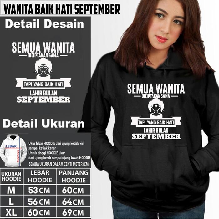 Best Promo! hoodie perempuan kekinian SEMUA WANITA MANIS LAHIR SEPTEMBER Low Price!