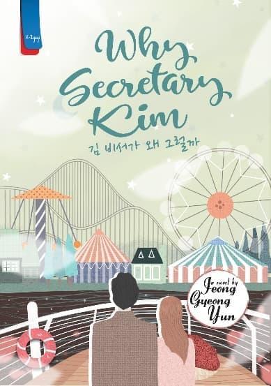 WHY SECRETARY KIM - JEONG GYEONG YUN
