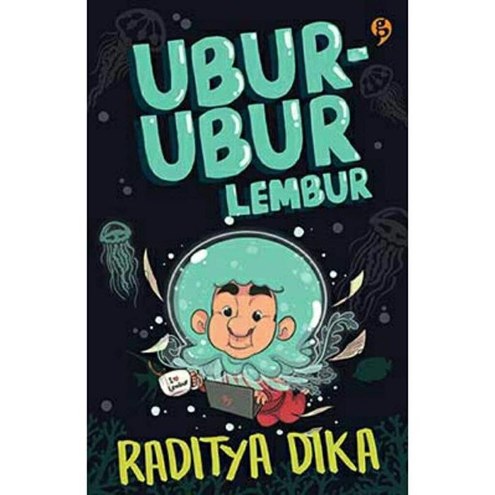 Ubur-Ubur Lembur - Raditya Dika NEW SEGEL BUKU NOVEL O