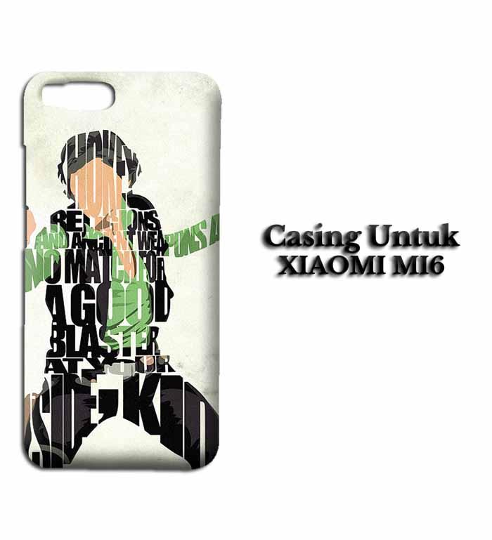 Casing XIAOMI Mi 6 Han Solo Typography Hardcase Custom Case Se7enstores