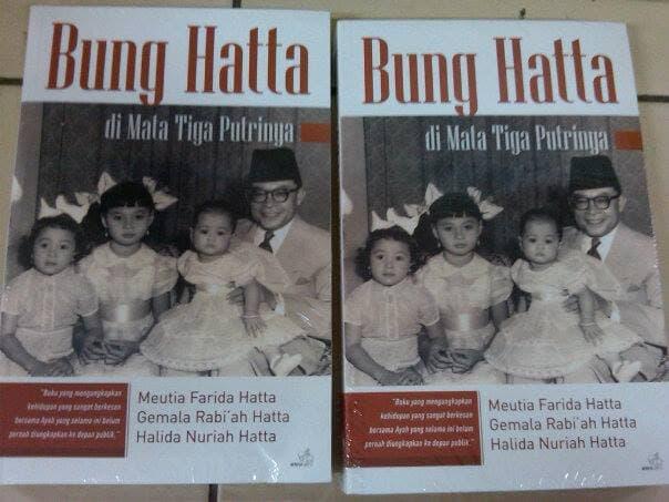 Bung Hatta di Mata Tiga Puterinya-Meutia Farida Hatta, Gemala Ra'biah - UmfEe7