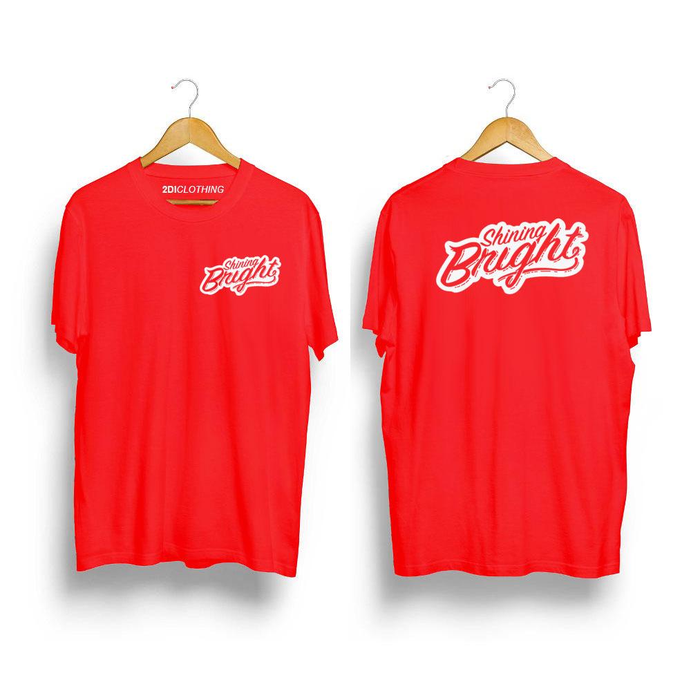 Kaos Distro Shining Bright - Tshirt Shining Bright - Premium Catton Warna Hitam - Putih - Merah - Navy - Marun
