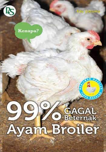 BUKU  99⎕AGAL BETERNAK AYAM BROILER - EDY USTOMO - PS