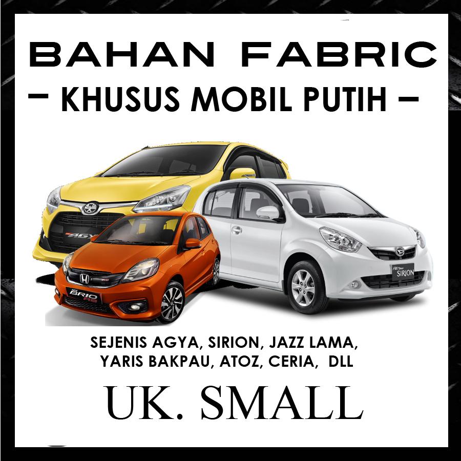 Cover Mobil ANTI LUNTUR Khusus Mobil Putih Agya, Brio, Karimun, Ayla, Nissan March, Sirion, Splash / Sarung Khusus Mobil Putih