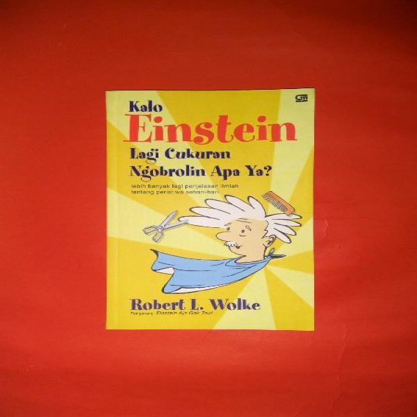 buku kalo Einstein lagi cukuran ngobrolin apa ya