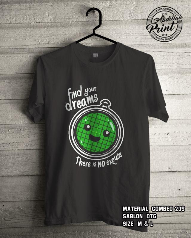 Kaos Distro Custom Design T Shirt Casual Atasan Pria Wanita Cotton Combed 20s Sablon DTG Quality Export - Anime - Fine Your Dream -Black