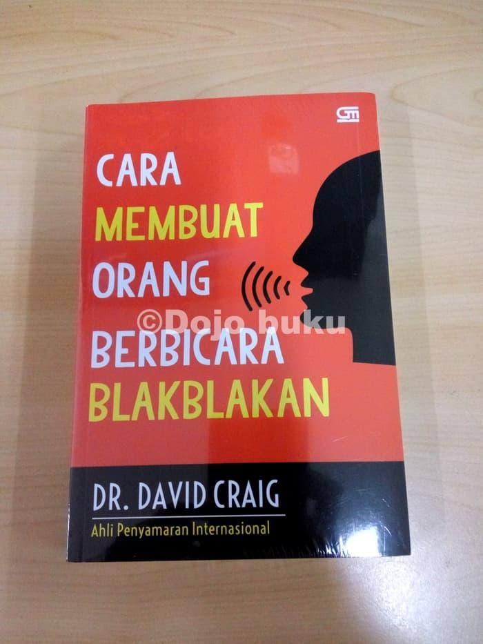 Baru! Cara Membuat Orang Berbicara Blakblakan (Dr. David Craig) - ready stock