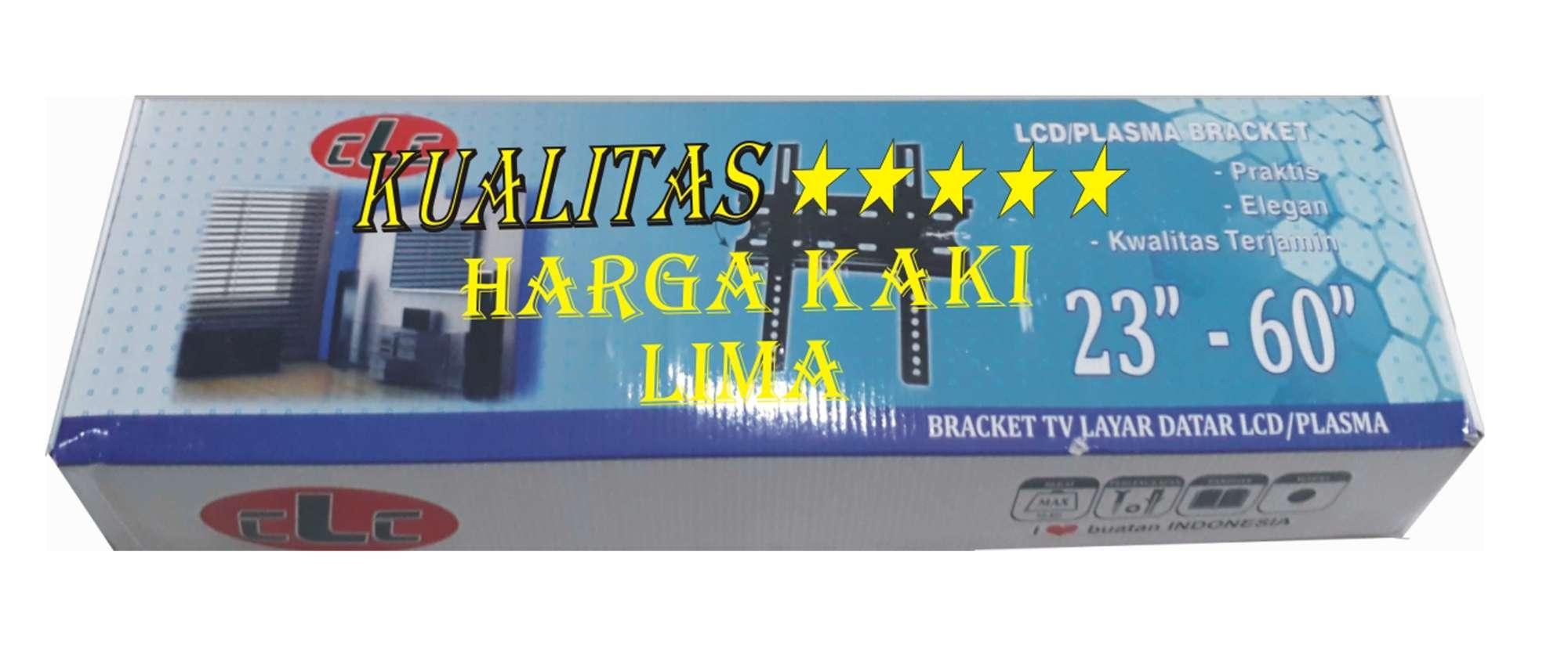 Bracket TV CLC untuk merk Sharp , LG, Samsung, Panasonic dan lain - lain