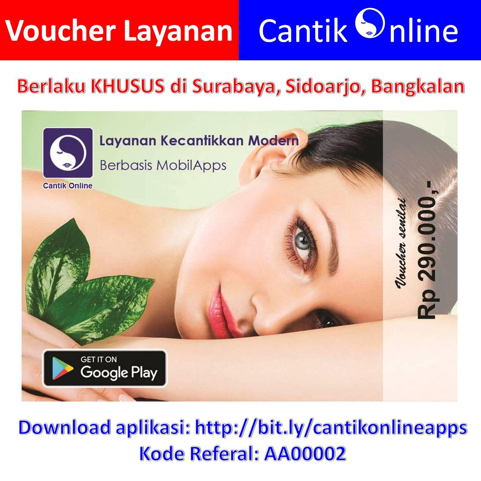 Voucher Cantik Online - Paket Reguler Hemat utk Surabaya, Sidoarjo & Bangkalan