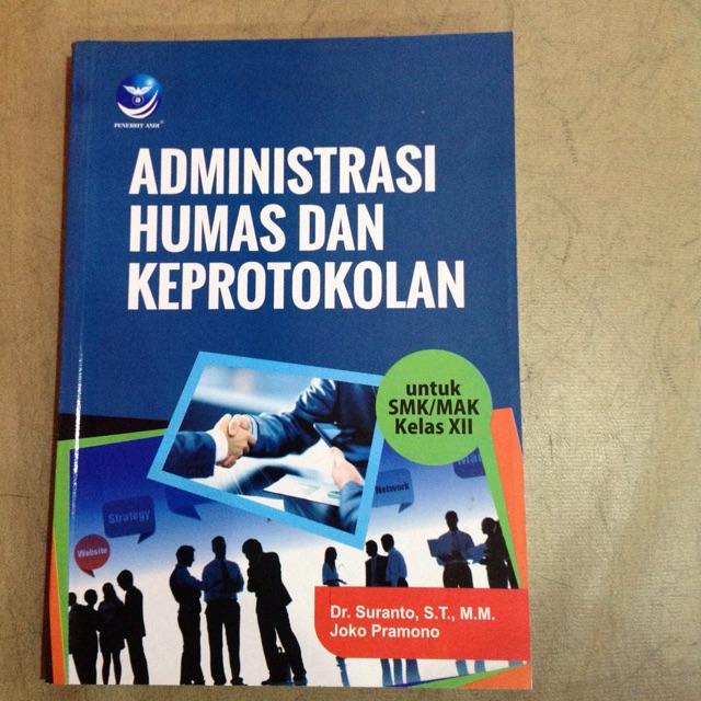 Administrasi Humas Dan Keprotokolan Untuk SMK/MAK Kelas XII