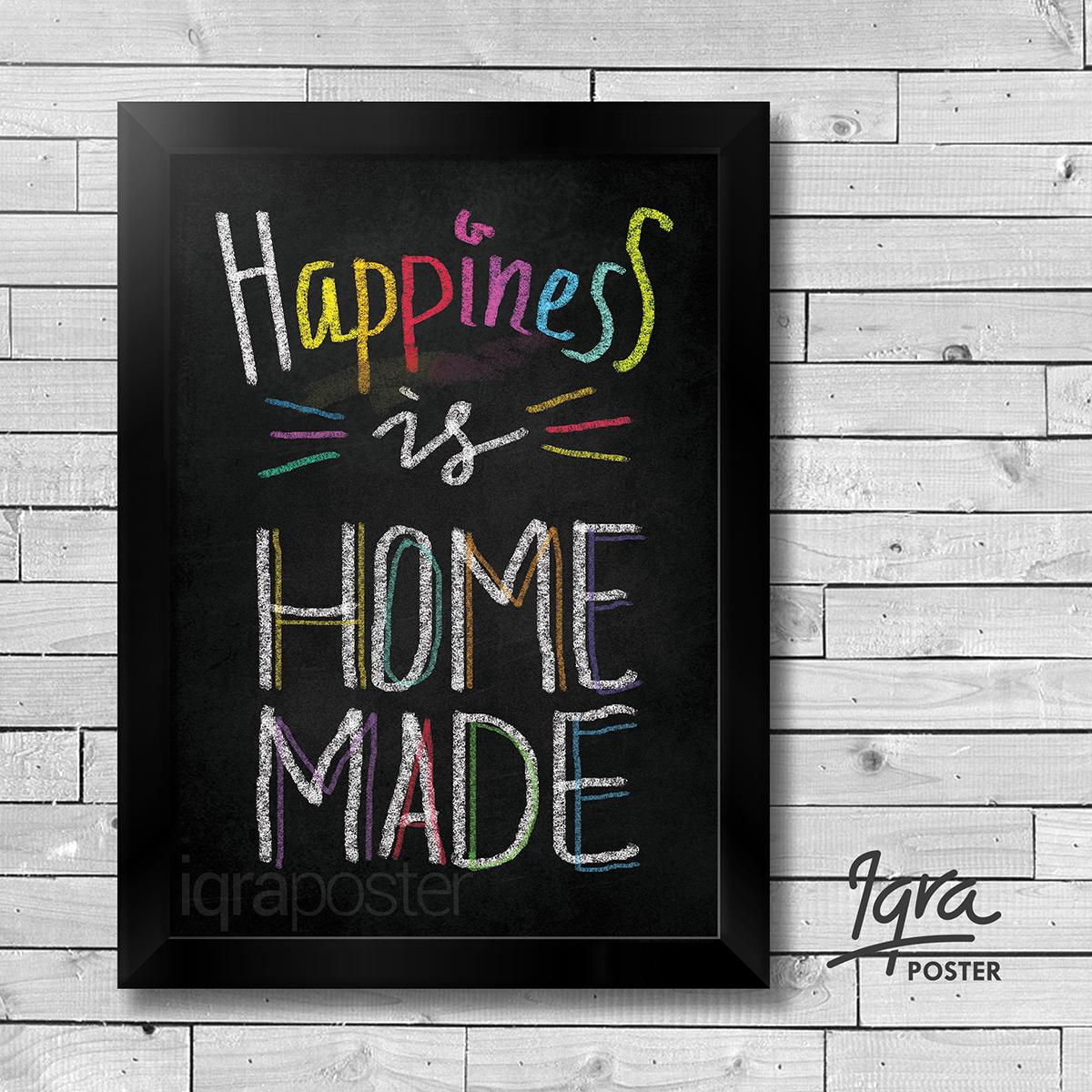 Poster Motivasi Keluarga- Happiness Is Homemade- Hiasan Dinding Bingkai Pigura A4