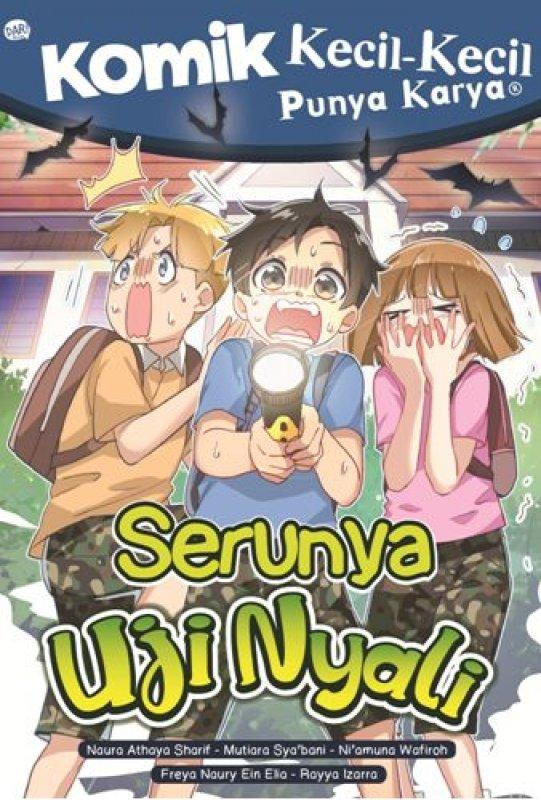 Komik KKPK Serunya Uji Nyali- Buku Anak