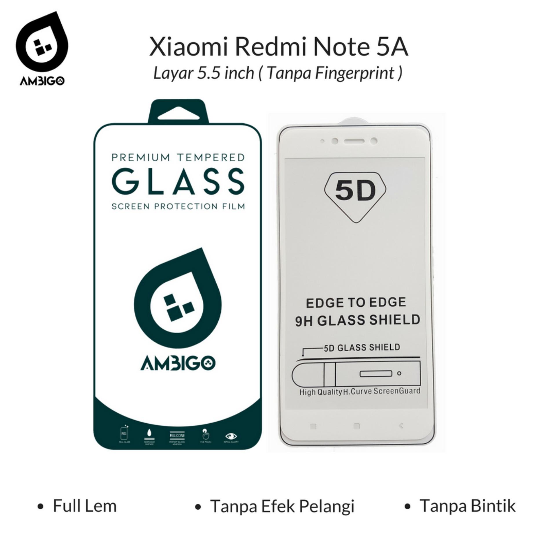 Accessories Hp Ambigo Tempered Glass 5D Full Cover Warna / Anti Gores Kaca Full Lem Untuk Xiaomi Redmi Note 5A Layar 5.5 inch ( Tanpa Fingerprint ) - White