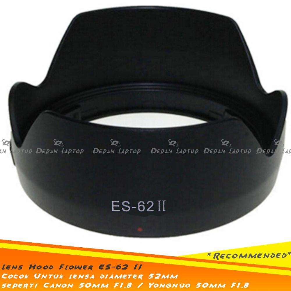 Lens Hood Canon ES 62 II Flower Ukuran 52Mm Lensa Fix Canon Yongnuo 50Mm F1.8