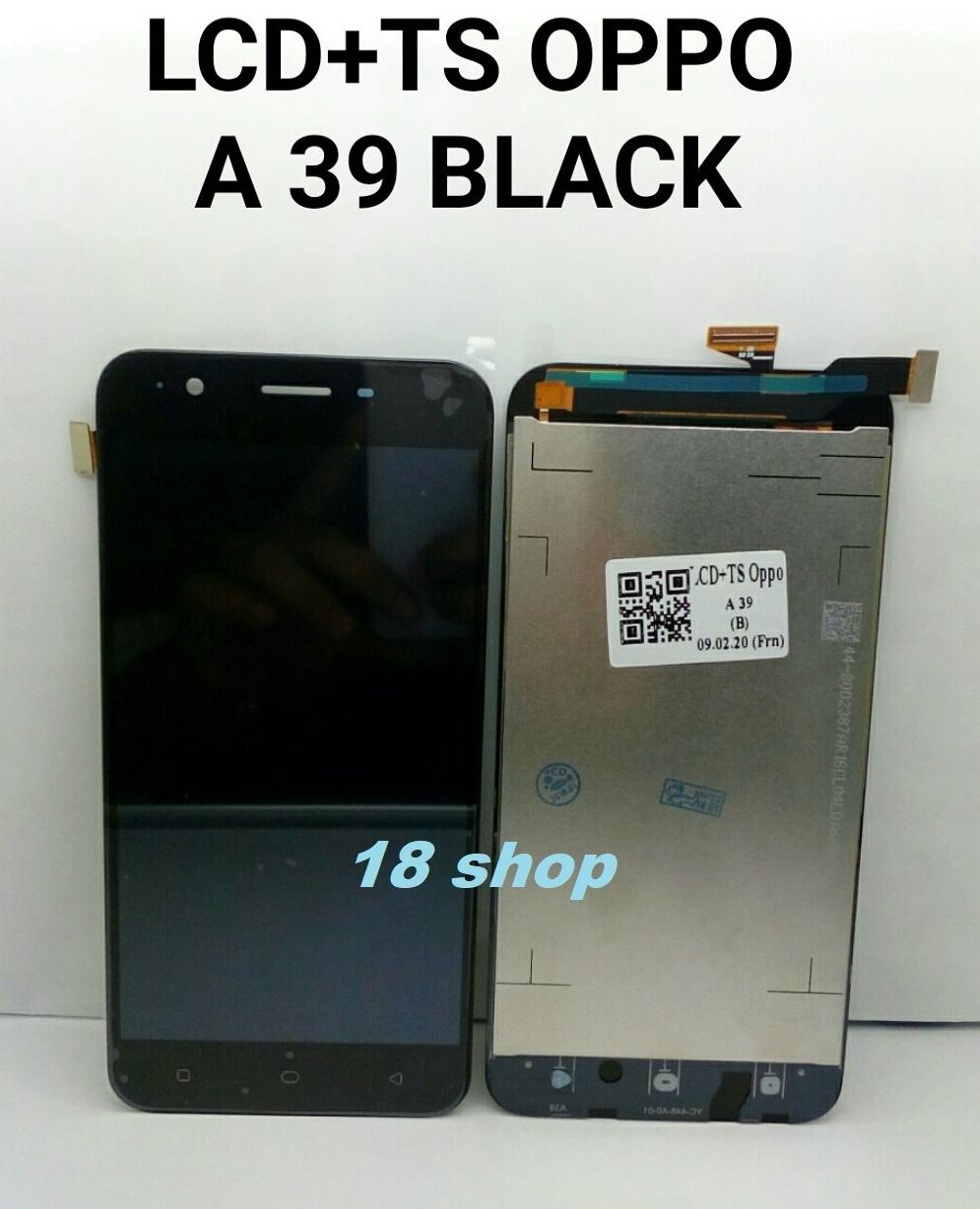 LCD oppo A39 . LCD A39. LCD + Touchsreen OPPO A39.LCD Fullset oppo A39