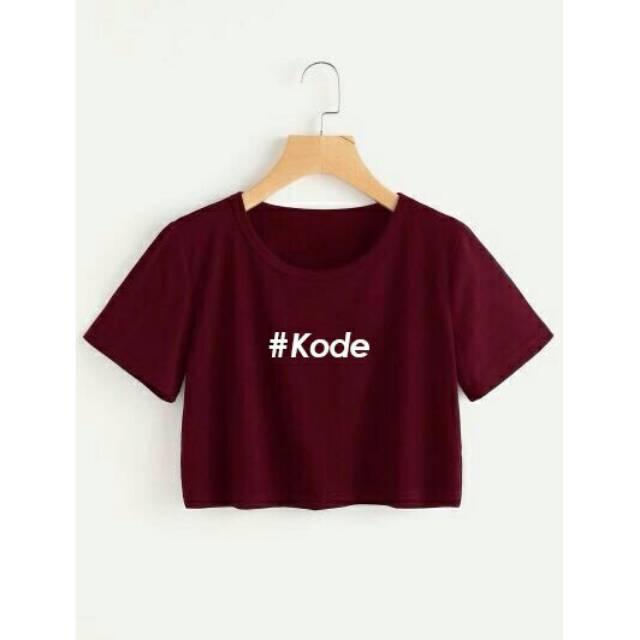 KODE CROP TEE / ATASAN WANITA / FIT TO L / BAJU MURAH / TUMBLR / KAOS / MODEL BARU / FASHION