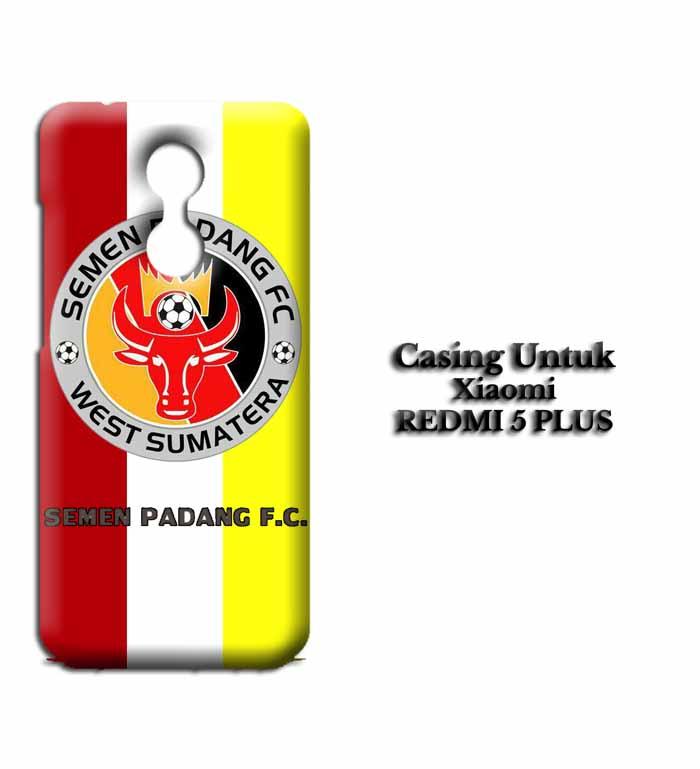Casing XIAOMI REDMI 5 PLUS semen padang 3 Custom Hard Case Cover