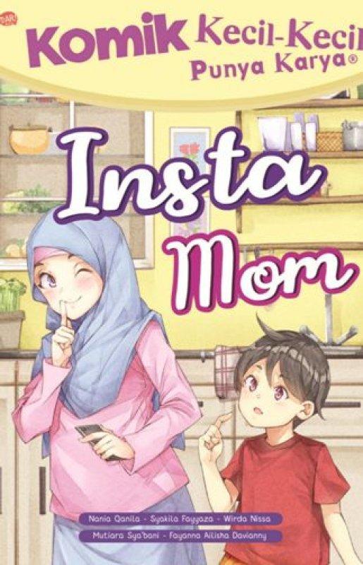 Komik KKPK Insta Mom - Buku Anak