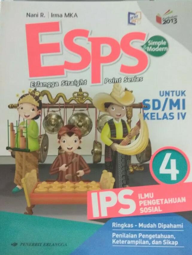 Hemat 10%!! Esps Ips Kelas 4 Sd Kurikulum 2013 Erlangga - ready stock