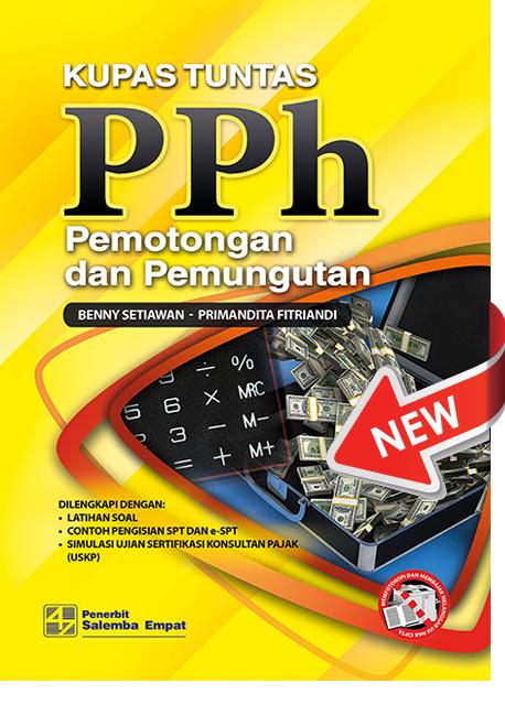 Buku Kupas Tuntas PPh Pemotongan & Pemungutan - Primandita Fitriandi | Yuda Aryanto | Agus Puji Priyono