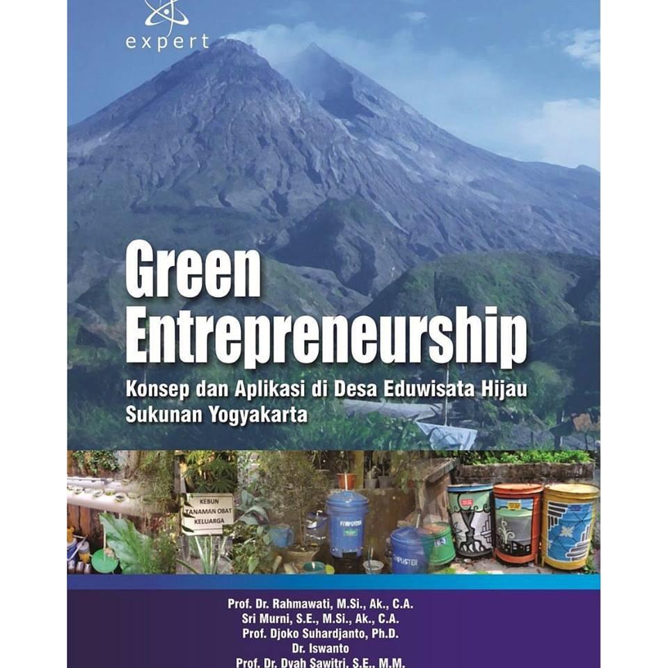 Green Enterpreneurship - Konsep Dan Aplikasi Di Desa Eduwisata Hijau Sukunan Yogyakarta