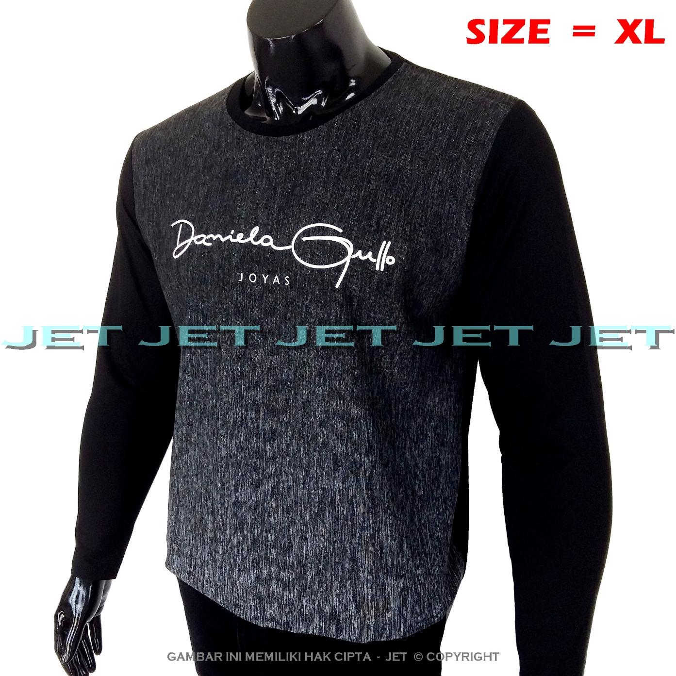 JeT - Kaos Distro Daniela Joyas Size XL Dewasa Lengan Panjang Soft Rayon Viscose Lycra Tidak Pasaran Sablonan Eropa Gradasi