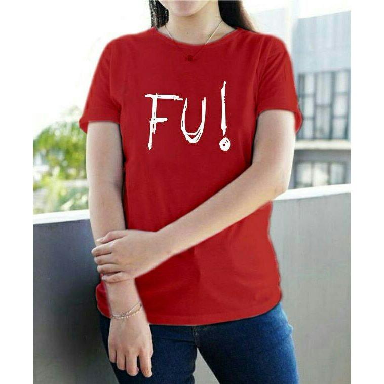 XV Kaos Wanita tee FU / T-shirt Distro Wanita / Baju Atasan Kaos Cewek / Tumblr Tee Cewek / Kaos Wanita Murah / Baju Wanita Murah / Kaos Lengan Pendek / Kaos Oblong / Kaos Tulisan
