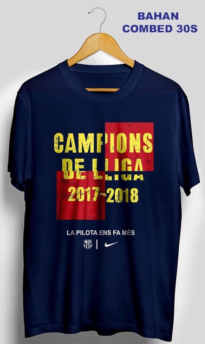 KAOS DISTRO TSHIRT BARCELONA CHAMPIONS LA LIGA 2017/2018 - BAJU BOLA - KAOS BOLA - SERAGAM SEPAK BOLA