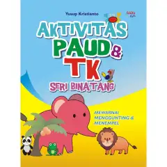 Buku Aktivitas PAUD Dan TK Seri Binatang - Saufa