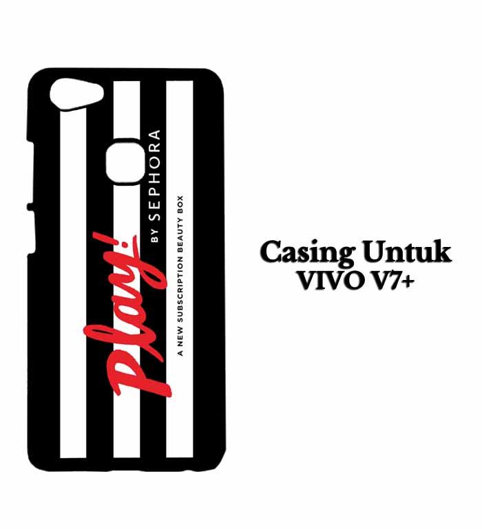 Casing VIVO V7 PLUS Play by Sephora Hardcase Custom Case Se7enstores