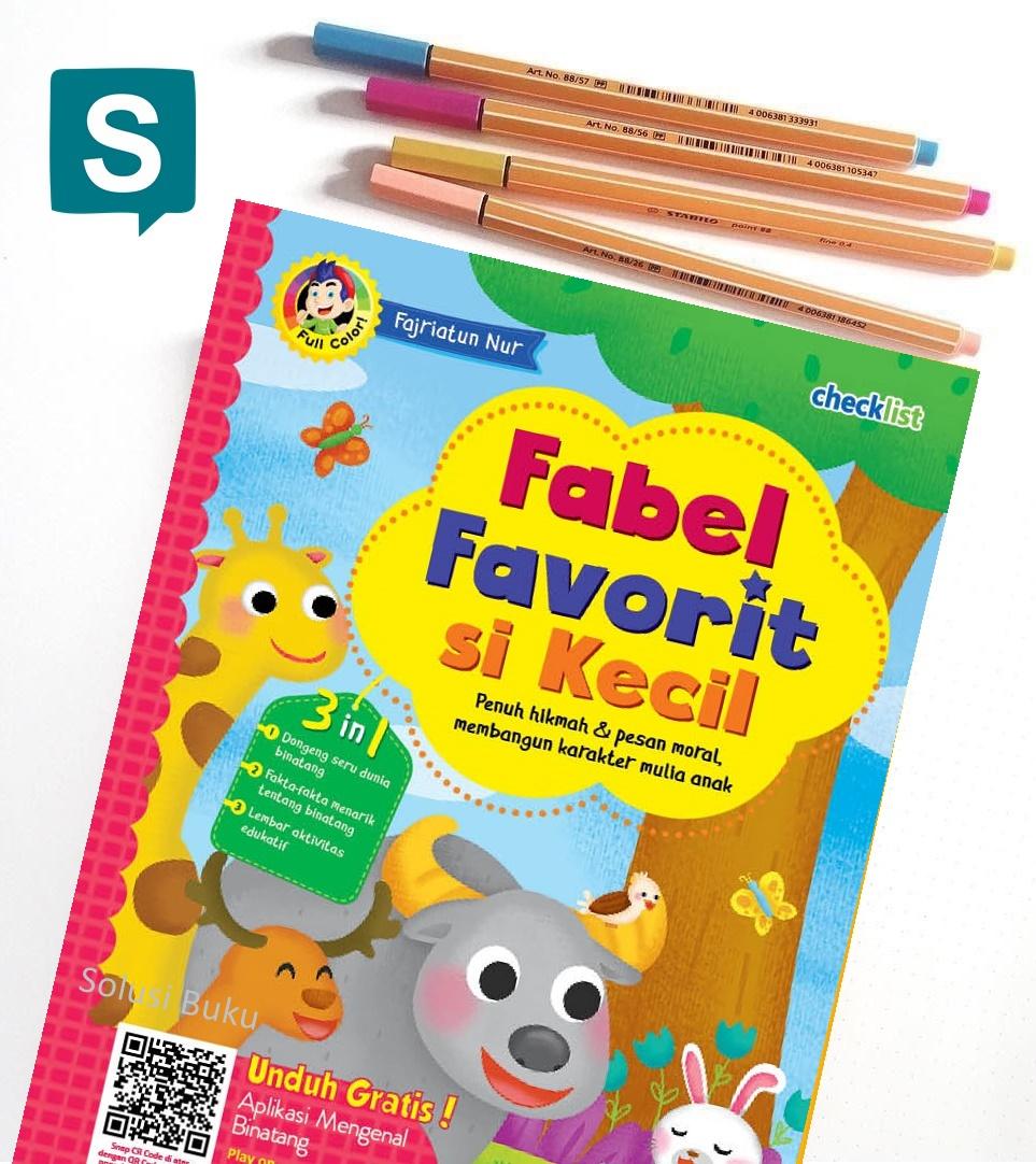 FABEL FAVORIT SI KECIL