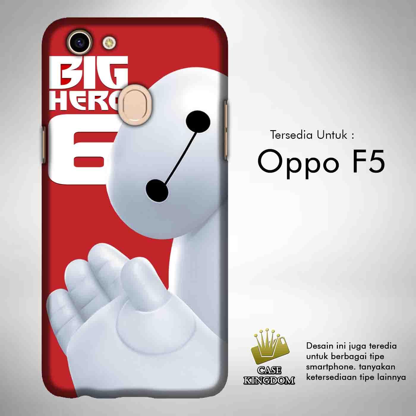 Big Hero 6 Baymax 1 Casing Custom Hardcase Full Print Oppo F5 Case Cover