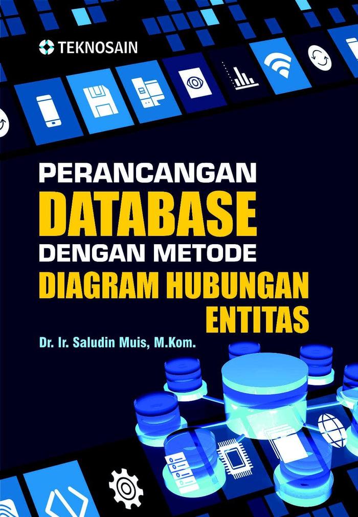 Perancangan Database Dengan Metode Diagram Hubungan Entitas - Saludin