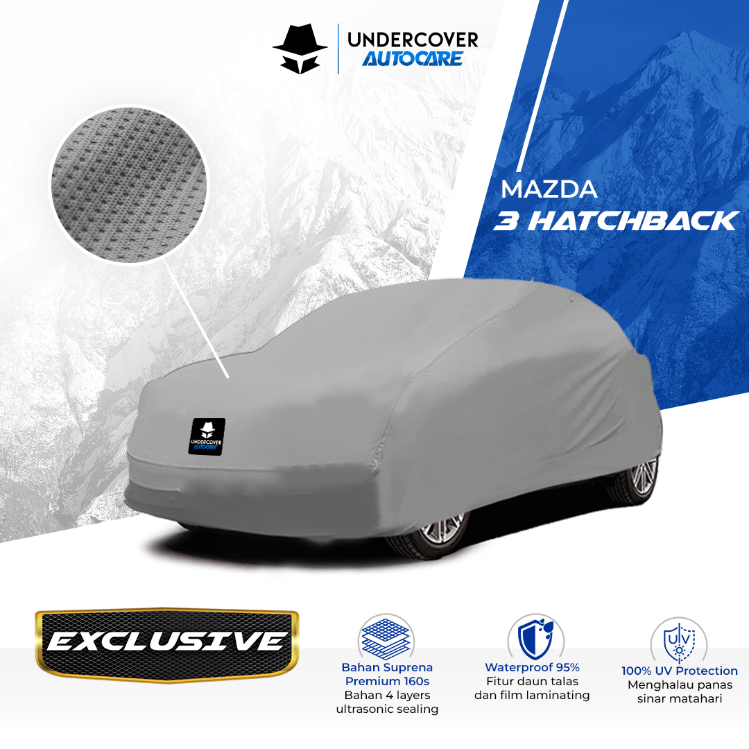 Undercover Autocare - Cover Mobil Mazda 3 Hatchback Exclusive Giá 1,190,000 Đồng*Miễn phí vận chuyển