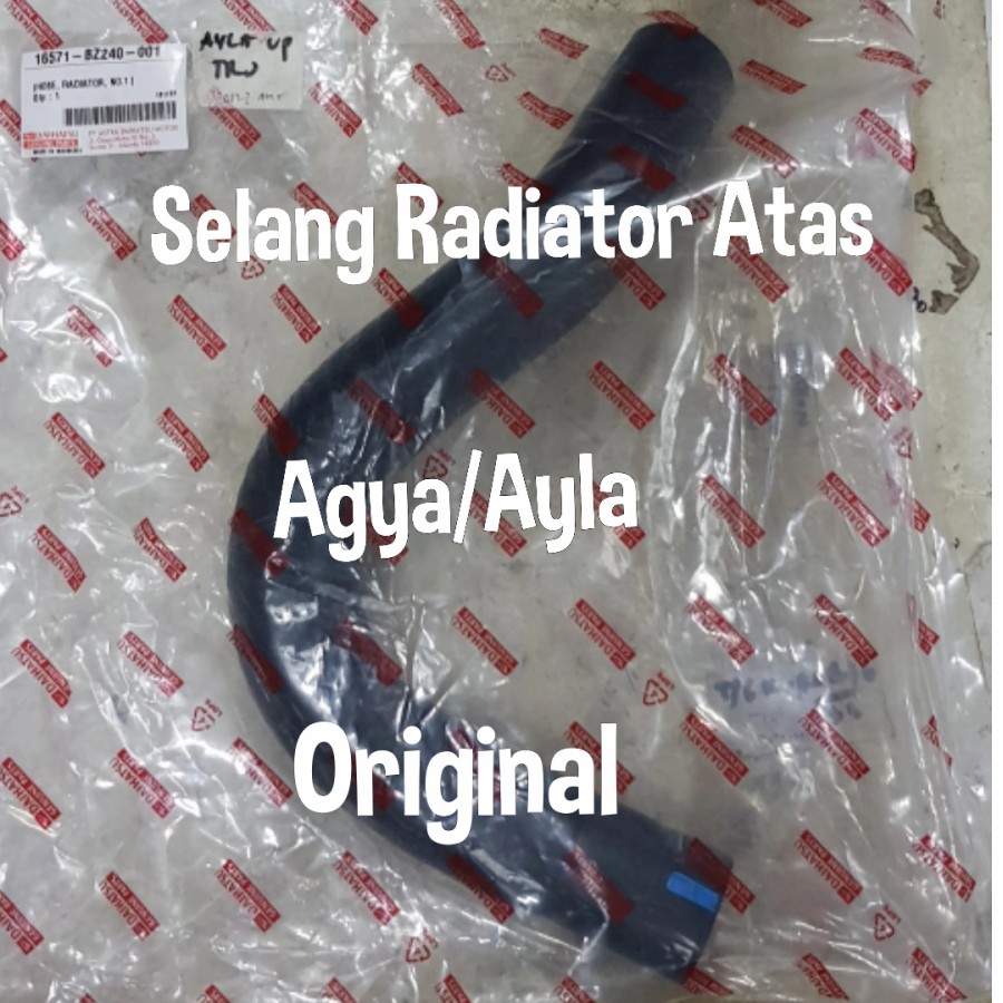Selang Radiator Toyota/Daihatsu Agya/Ayla Atas Original Harga 70,000 rupiah*Gratis Ongkir