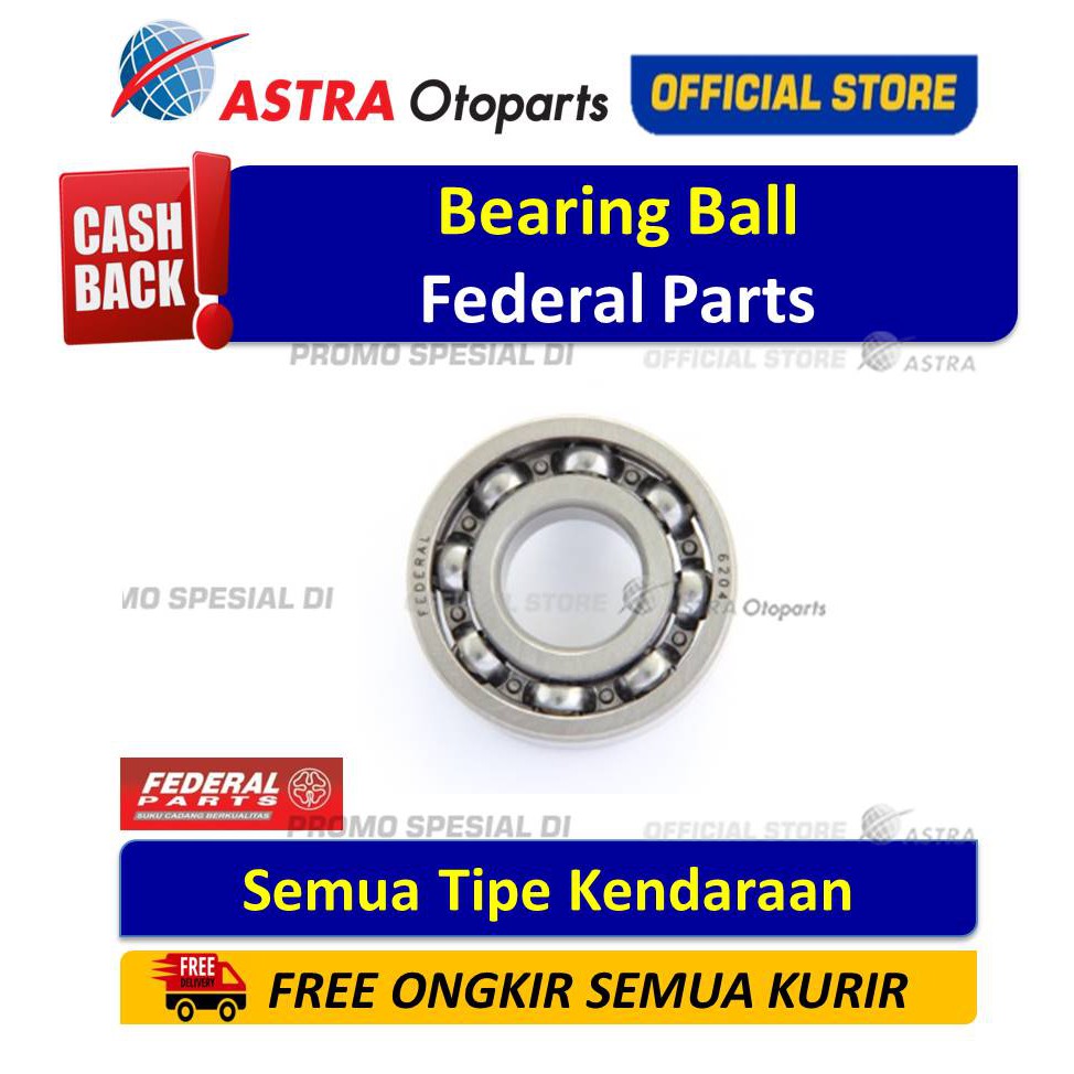Bearing Federal Parts tipe 6204 untuk semua jenis motor Harga 20,000 rupiah*Gratis Ongkir