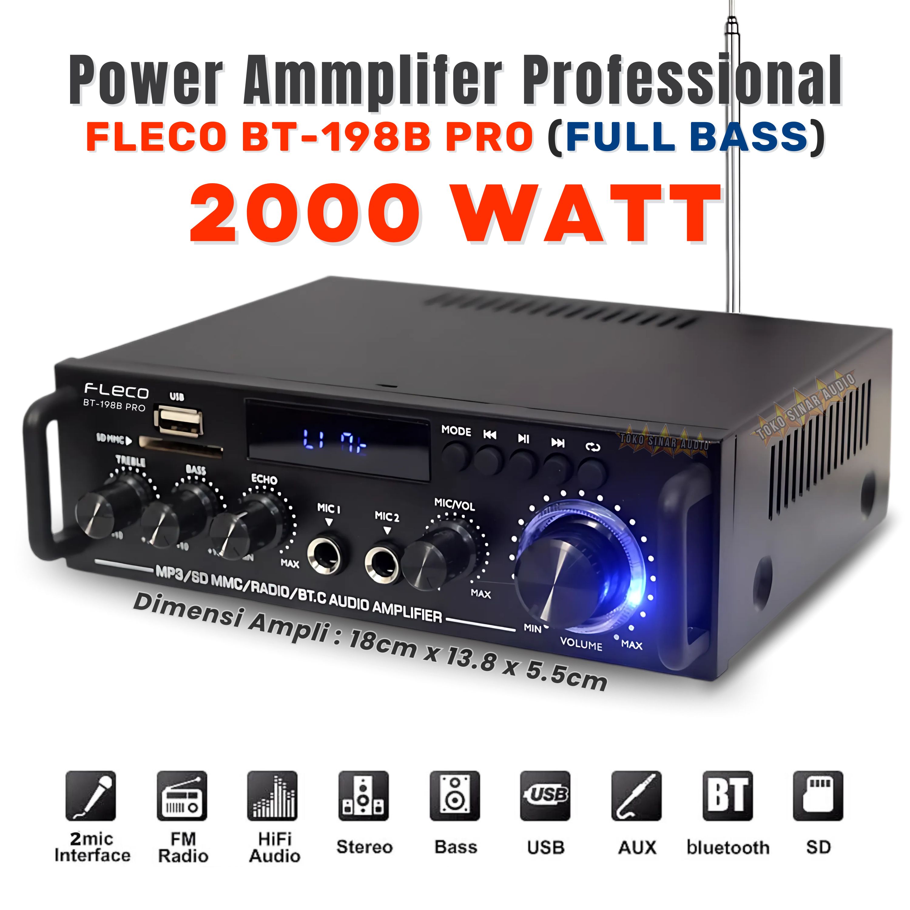 Amplifier Power 2000 Watt Full Bass Fleco BT-198B PRO Audio Penguat Suara Full Bass & Treble | Ampli ORIGINAL FLECO BT 198B PRO Power Amplifier Bluetooth Karaoke + Mp3 player + FM Radio | TOKO SINAR AUDIO Harga 219,000 rupiah*Gratis Ongkir