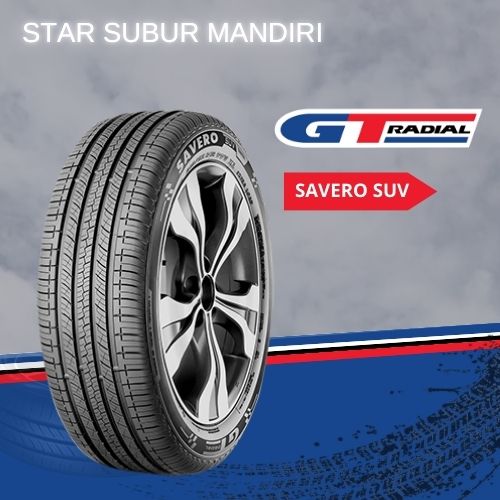 GT Radial Savero SUV 235/70 R16 Ban mobil Harga 1,165,000 rupiah*Gratis Ongkir
