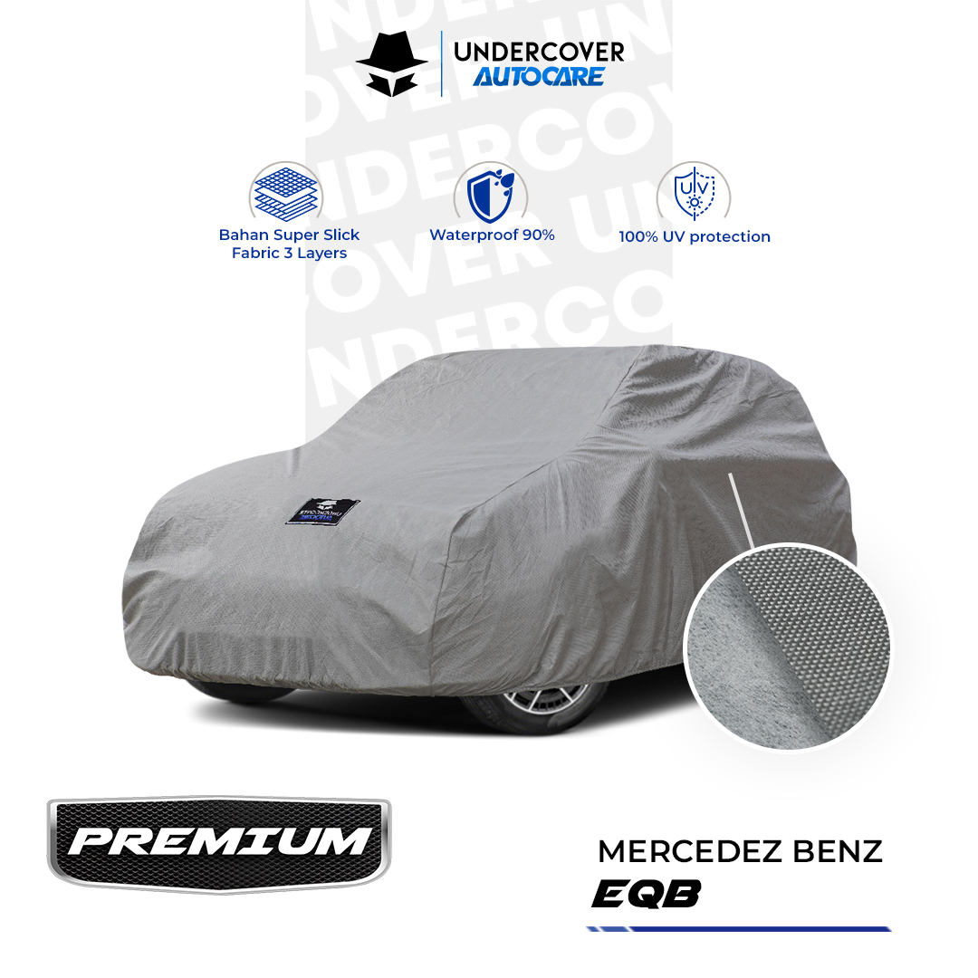 Undercover Autocare - Cover Mobil Mercedes Benz EQB Premium Harga  788,000 Ringgit*Penghantaran Percuma