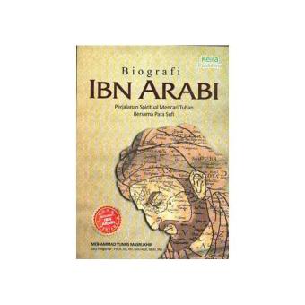 Gambar Biografi Ibn Arabi Perjalanan Spiritual Mencari Tuhan