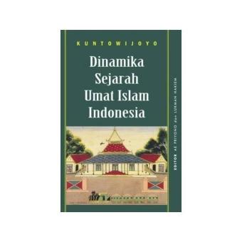 Gambar Buku Dinamika Sejarah Umat Islam   Kuntowijoyo