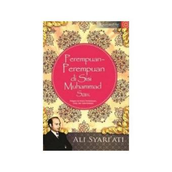 Gambar Buku Perempuan perempuan di Sisi Muhammad Saw   Ali Syari ati