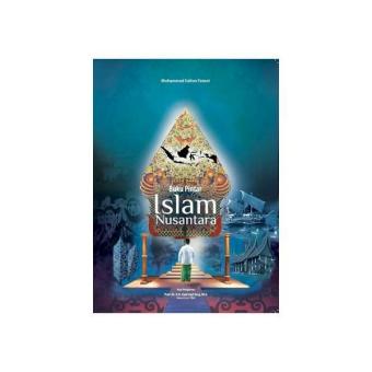 Gambar BUKU PINTAR ISLAM NUSANTARA (HARD COVER)oleh Muhammad Sulton Fatoni