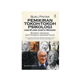 Gambar Buku Pintar Pemikiran Tokoh Tokoh Psikologi Dari Klasik SampaiModern