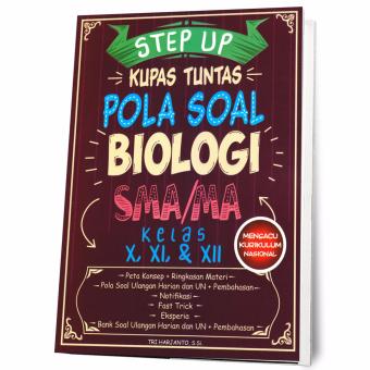 Gambar Buku Seru   Step Up Kupas Tuntas Pola Soal Biologi SMA MA Kelas X,XI,   XII