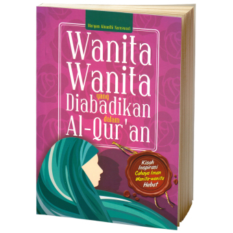 Gambar Buku Seru Wanita wanita yang Diabadikan dalam Al Qur an