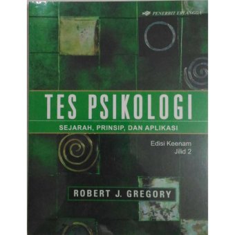 Gambar Erlangga Tes Psikologi Sejarah Prinsip dan Aplikasi Jl.2 Ed.6Robert J. Gregory
