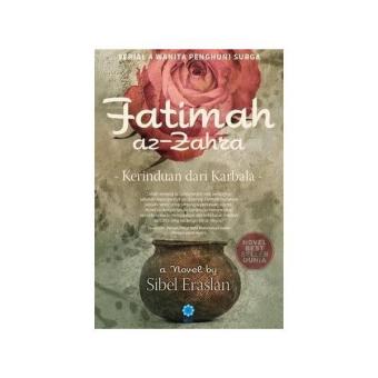 Gambar Fatimah Az Zahra Kerinduan Dari Karbala